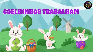 Coelhinhos Trabalham Músicas Para Crianças - Volume 1