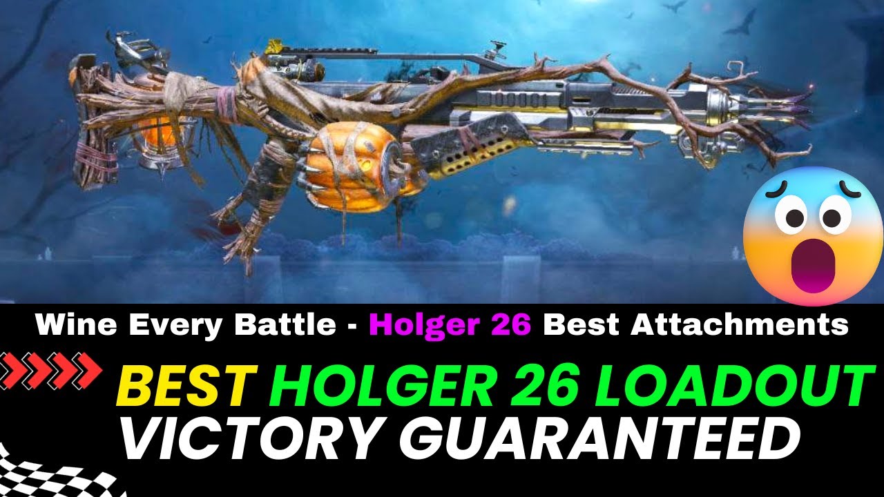 The Truth About Holger 26 Loadout Will Shock You 🔥 Secrets of Success | Holger 26 Best Attachments