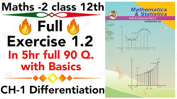 Maths-2 | Full Exercise 1.2 | chapter 1 differentiation | class 12 science maths | maharashtra board
