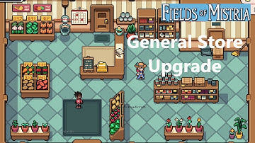 General Store Upgraded - FIELDS OF MISTRIA