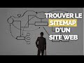 Trouver  crer le sitemap  urls dun site web  internet  tutoriel