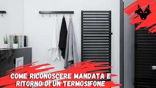 Come Riconoscere Mandata E Ritorno In Un Termosifone