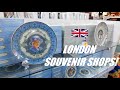 London Souvenir Shops! (2022) #LONDONSOUVENIRS