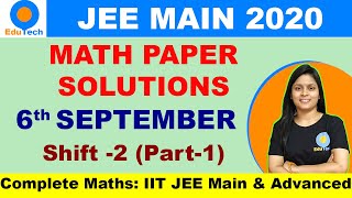 Iit jee mains 2020 september question paper maths 6th 2nd shift
solution answer key (memory based), part-1, math...