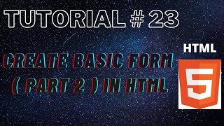 How to Create Form ( Part 2 ) in Complete Html Course in Urdu / Hindi.