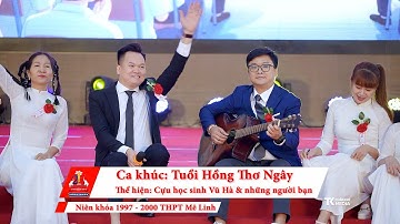TUỔI HỒNG THƠ NGÂY HỘI KHÓA 25 NĂM THPT MÊ LINH