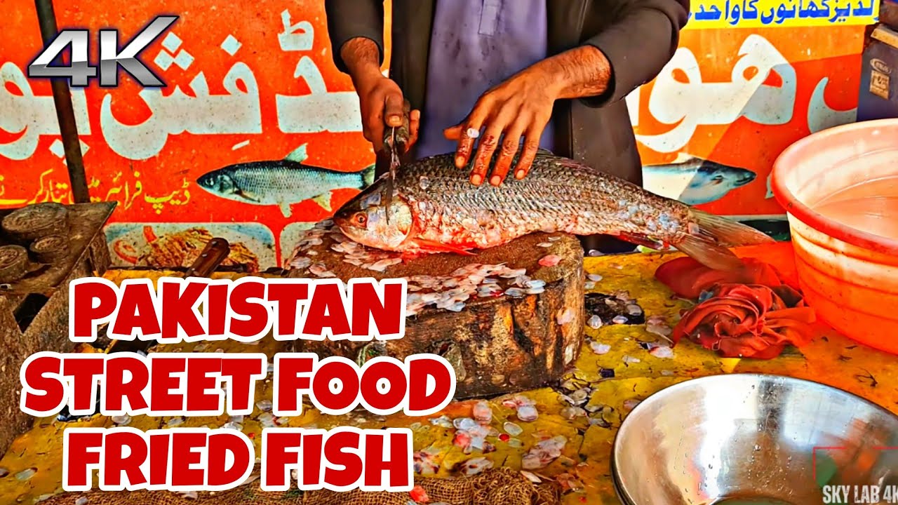 Fried Fish Street Food in Pakistan by Sky Lab 4K - YouTube