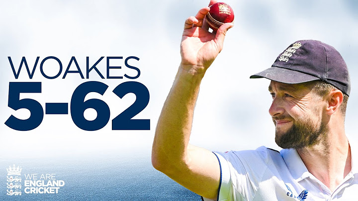 5-62 | Chris Woakes Takes His First Ashes Five-Wicket Haul | England v Australia
