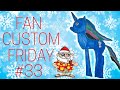 Fan Custom Friday #33 || IT&#39;S BACK! MandaPanda Toy Collector Custom My Little Pony OC Giveaway