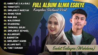 HABBITAK X ALA BALI - YANAFSUTI - ROUHI FIDAK - DANUARTA FT ALFINA NINDIYANI| FULL SHOLAWAT VIRAL HABBITAK X ALA BALI - YANAFSUTI - ROUHI FIDAK - DANUARTA FT ALFINA NINDIYANI| FULL SHOLAWAT VIRAL