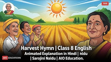 Harvest Hymn | Class 8 English Unit 4 Environment Poem Animated Explanation Animated Poetry Analysis