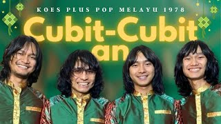 Video thumbnail of "T'KOES : CUBIT CUBITAN (Koes Plus Pop Melayu 1978)"