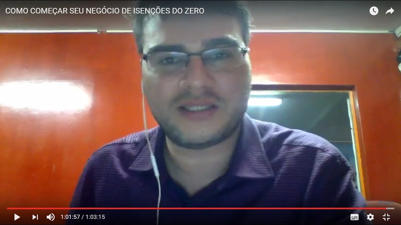COMO COMEÇAR SEU NEGÓCIO DE ISENÇÕES DO ZERO - YouTube