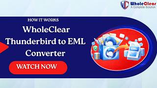 WholeClear Thunderbird to EML Converter – Fast & Secure Email Export Tool