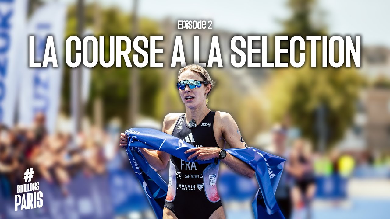 BRILLONS À PARIS : SAISON 2 - ÉPISODE 2 LA COURSE À LA SÉLECTION