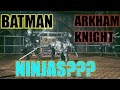 BATMAN: Arkham Knight Ep 5 | NINJAS???