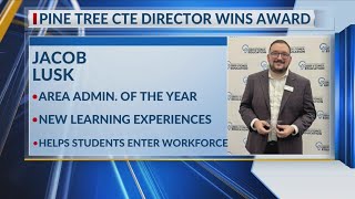 Pine Tree CTE director honored for advancing tech education