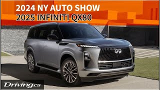 2025 Infiniti QX80 | 2024 New York Auto Show | Driving.ca