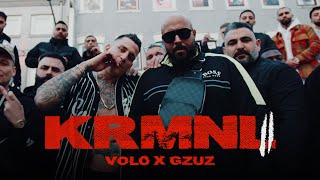 VOLO x GZUZ - KRMNL 2