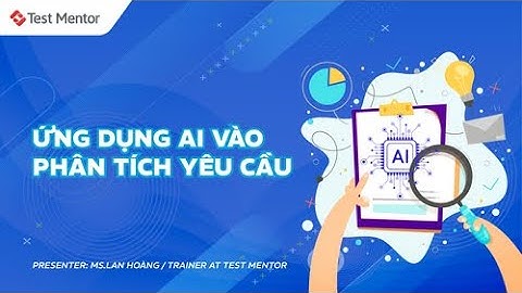 Ứng dụng AI vào việc phân tích yêu cầu | Test Mentor