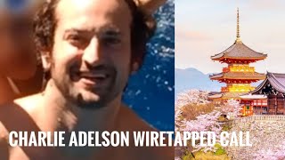 Charlie Adelson Call with Friend re: Steroids & Japanese Pharmacist 4/22/2016