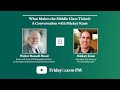 What Makes the Middle Class Ticked: A Conversation with Mickey Kaus