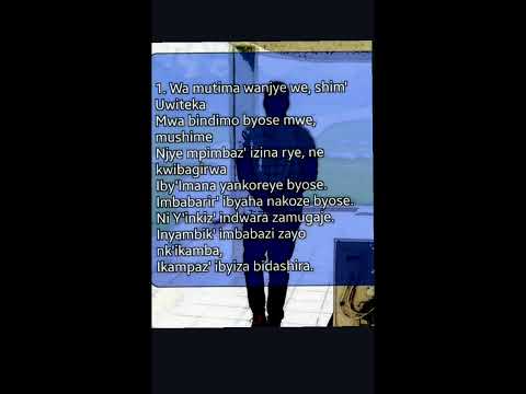 1 Wa Mutima Wanjye We Shim UwitekaMwa Bindimo Byose Mwe MushimeNjye Mpimbaz Izina Rye