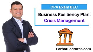 Business Resiliency Crisis management. CPA Exam BAR