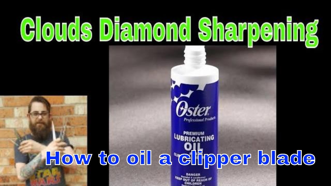 best oil for clipper blades