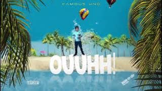Famous Uno - 'Ouuhh!' [ Visualizer]