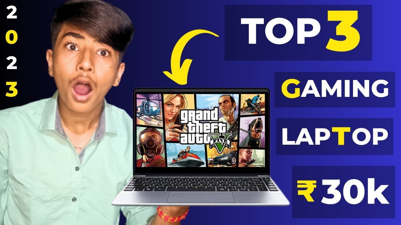 The Ultimate Guide to the Top 3 Best Gaming Laptops Under ₹30,000 🔥