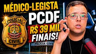 MÉDICO LEGISTA PC DF: R$ 39 MIL DE SALÁRIO FINAL! O CONCURSO DA DÉCADA! | MENTORIA LAÉCIO CARNEIRO
