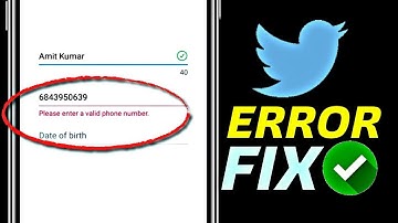 how to fix problem invalid mobile number in Twitter account ?
