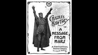 A Message From Mars (1913)