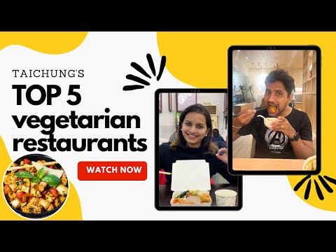 Top 5 Vegetarian Restaurants In Taichung, Taiwan | Taichung Food | Best Veg Food | Mukbang Video