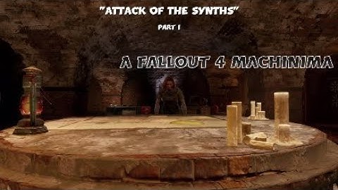 A Fallout 4 Machinima - "Attack of The Synths"