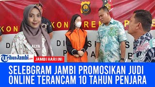 Selebgram Jambi Promosikan Judi Online Terancam 10 Tahun Penjara Denda Rp 10 Miliar