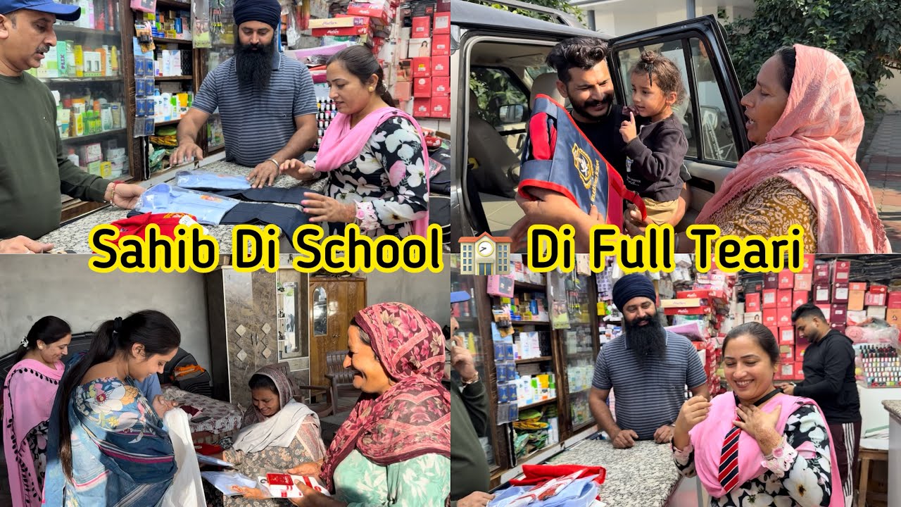 Sahib Di School 🏫 Di Full Teari , Mame Mami Walo Shopping 🛍️ 