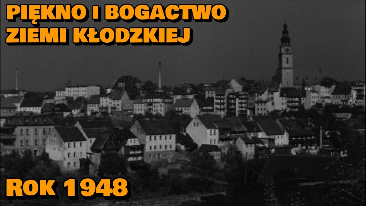 "Ziemia Kłodzka" (1948) /CAŁY FILM/