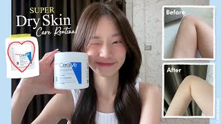 SUPER DrySkin Care Routine 🫧🛁 แชร์ประสบการณ์ผิวแห้งขั้นสุด&ทริคดูแลให้ผิวกลับมาสวยย🤍 | liewpanisa