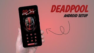 DEADPOOL Android Setup 2024 | The Best Nova Launcher Setup Ep.54 screenshot 5