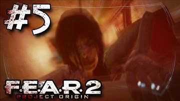 Dark Plays: F.E.A.R. 2: Project Origin [05] - "Special Attention"