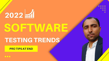 Software Testing Trends in 2022 | 5 Software Testing Trends