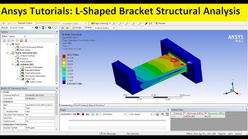 Ansys workbench tutorials  | Static structural analysis of L-shaped steel bracket