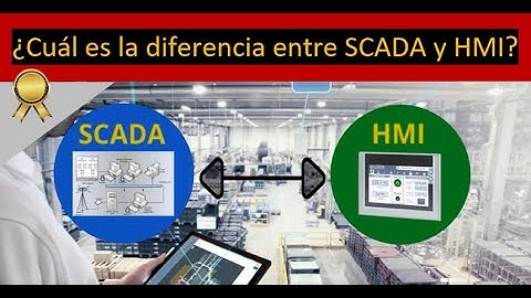 ✅DIFERENCIA ENTRE HMI Y SCADA