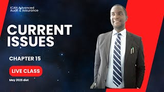 Famous Current Issues I Chapter 15 I Live Class I Full Video I Advanced Audit & Assurance I Profile