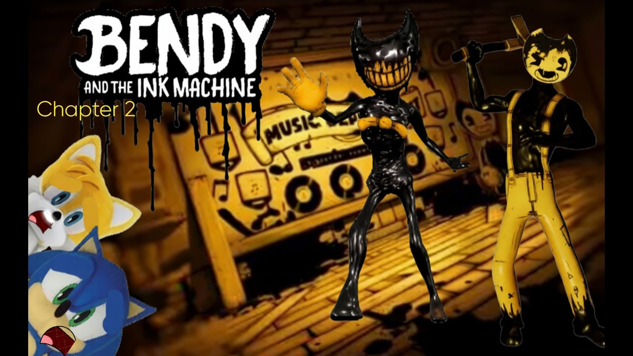 STOP BENDY! | Sonic and Tails play Bendy and the Ink Machine Chapter 2 ...