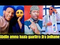 Abdiin Haala Gaariirra Jira Jedhan