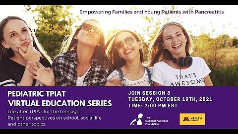 PEDIATRIC TPIAT EDUCATION SERIES: WHAT TO KNOW ABO...