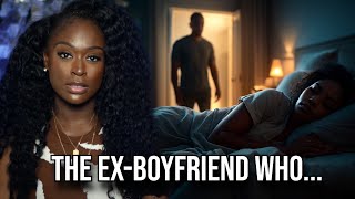 The Ex-Boyfriend Who Found a Way Into Her Dreams...